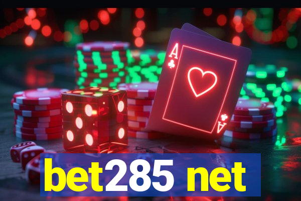 bet285 net